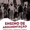 Ensino de Argumentação: prática social, formação e agência