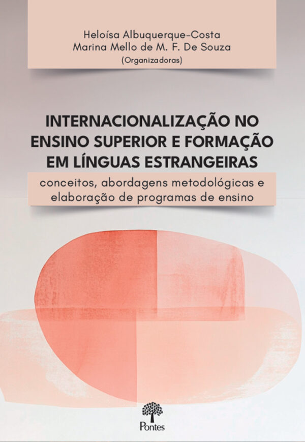Internacionalização no Ensino Superior e formação em línguas estrangeiras: conceitos, abordagens metodológicas e programas de ensino