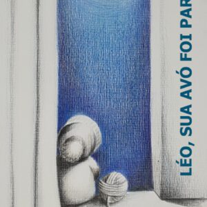 Léo, sua avó foi para o céu