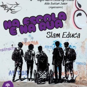 Na escola e na rua: Slam Educa
