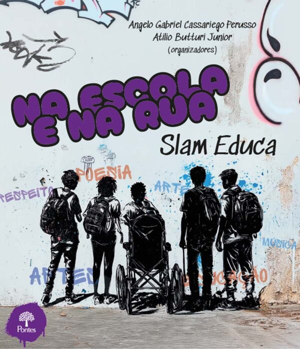 Na escola e na rua: Slam Educa