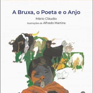 A bruxa, o poeta e o anjo