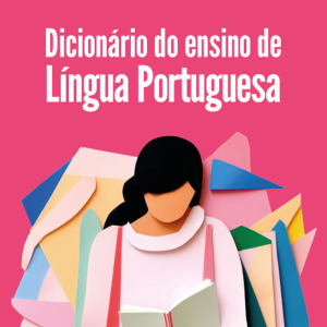 Dicionário do Ensino de Língua Portuguesa