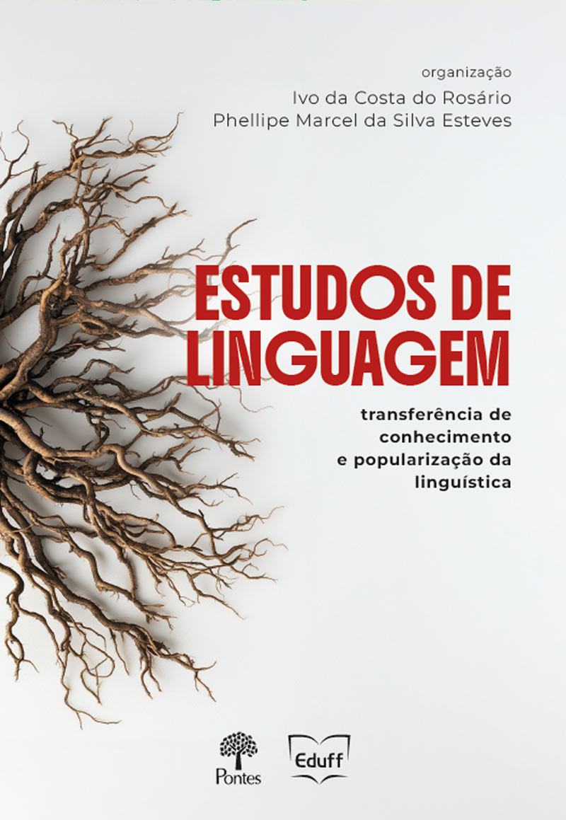 Estudos de linguagem : transferência de conhecimento e popularização da linguística - Coleção Estudos de Linguagem, volume 5