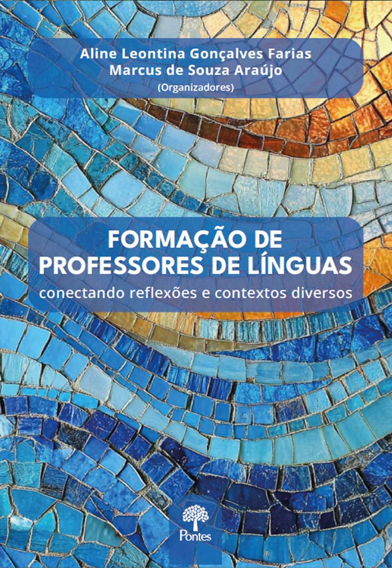 Formação de Professores de Línguas: conectando reflexões e contextos diversos