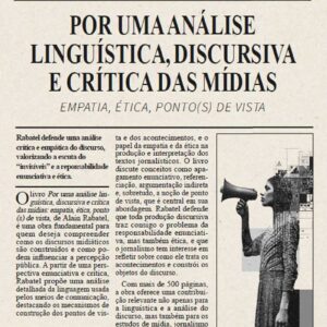 Por uma análise linguística, discursiva e crítica das mídias – empatia, ética, ponto(s) de vista