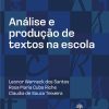 Análise e produção de textos na escola