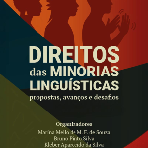 Direitos das minorias linguísticas: propostas, avanços e desafios
