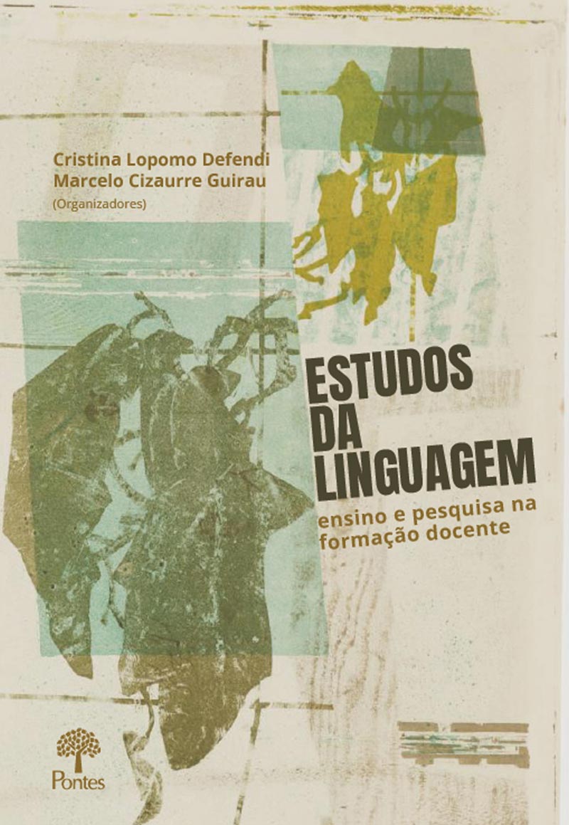 Estudos da linguagem: ensino e pesquisa na formação docente