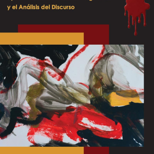 Manifestaciones de la violencia: aproximaciones desde la pragmática y el análisis del discurso