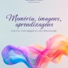 Memória, imagens, aprendizagens: letras estrangeiras em discussão