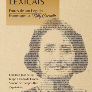 Tessituras lexicais: frutos de um legado - Homenagem a Nelly Carvalho