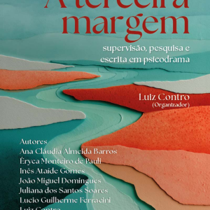 A terceira margem: supervisão, pesquisa e escrita em psicodrama