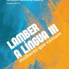 Lamber a Língua III: mulheres que cantam