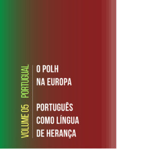 O POLH na Europa: português como língua de herança – Volume V