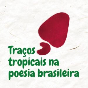 Traços tropicais na poesia brasileira