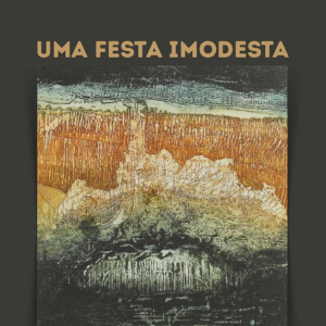 Uma festa imodesta: XII Colóquio do Centro de Estudos Portugueses e II Colóquio da Cátedra Camões José Saramago da Universidade Federal do Paraná