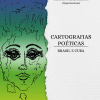 Cartografias poéticas: Brasil e Cuba