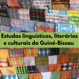Estudos linguísticos, literários e culturais da Guiné-Bissau