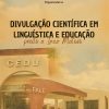 Divulgação Científica em Linguística e Educação: Preito A Inez Matoso