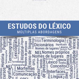 Estudos do Léxico: múltiplas abordagens