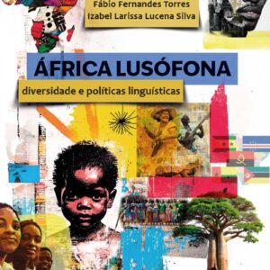 África Lusófona – diversidade e políticas linguísticas