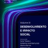 Conexões Contemporâneas: Perspectivas Interdisciplinares na Pós-Graduação – Volume III: Desenvolvimento e Impacto Social