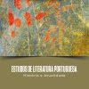 Estudos de Literatura Portuguesa: história e atualidade