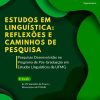 Estudos em Linguística: reflexões e caminhos de pesquisa