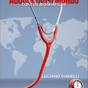 Auscultar o mundo - contos biográficos