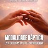 Modalidade háptica: epistemologias táteis da surdocegueira