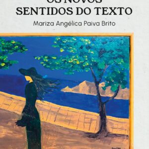 Os novos sentidos do texto