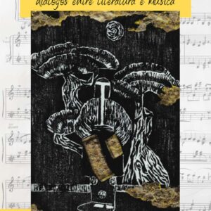 Letras e sons: diálogos entre literatura e música