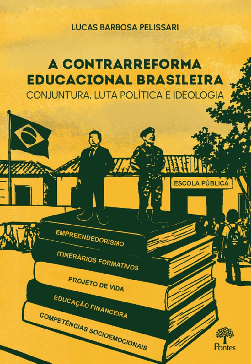 A contrarreforma educacional brasileira: conjuntura, luta política e ideologia