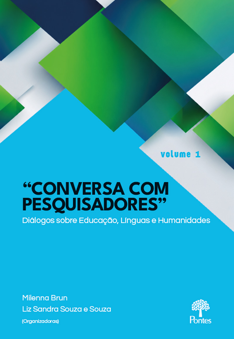 Conversa com pesquisadores: diálogos sobre educação, línguas e humanidades – Volume 1