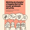 Histórias de vivenciar a pesquisa narrativa na pós-graduação em Letras: experiências e experimentações (auto)biográficas