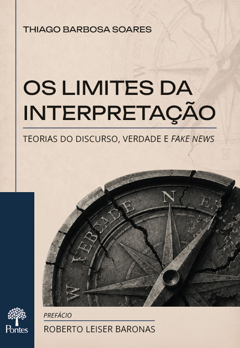 Os limites da interpretação: teorias do discurso, verdade e fake news