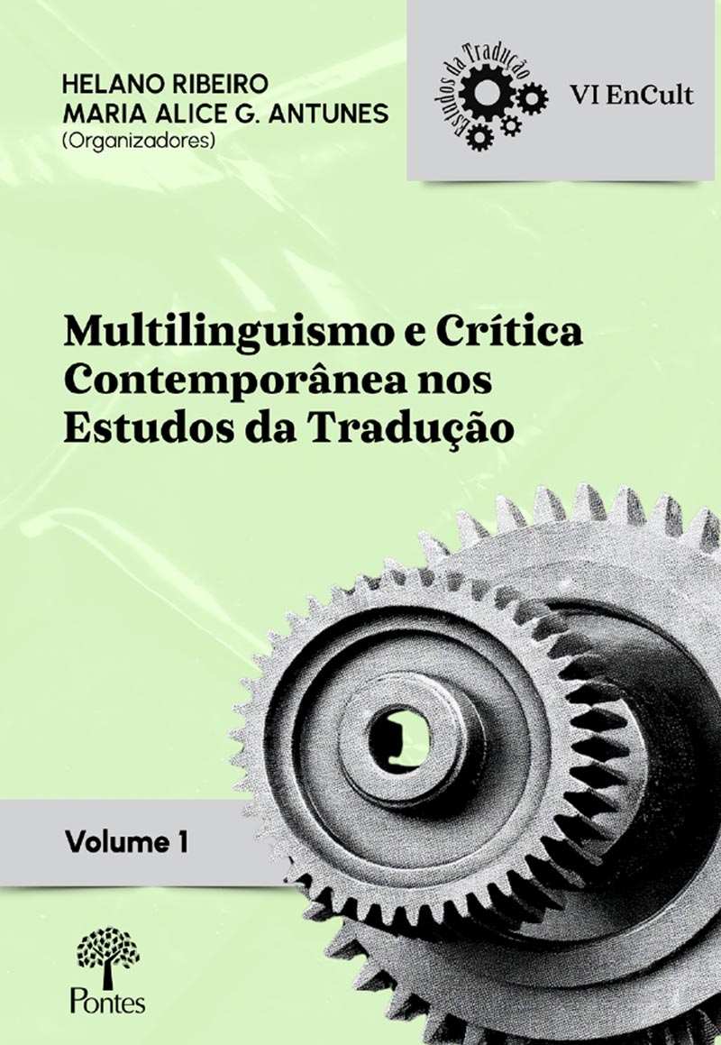 Multilinguismo e crítica contemporânea nos estudos da tradução - Coleção Estudos da Tradução – E-book vol. 1 (VI EnCult)