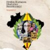 Marcas da Memória: Direitos Humanos, Ditadura e Resistência(s) - Volume 3