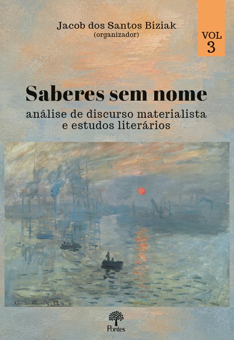 Saberes sem nome: análise de discurso materialista e estudos literários - Volume 3