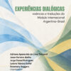Experiências dialógicas: vivências e traduções do módulo internacional Argentina–Brasil