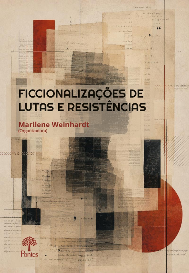 Ficcionalizações de lutas e resistências