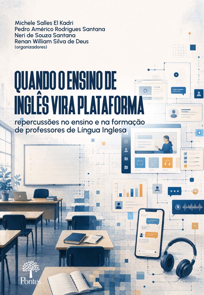 Quando o ensino de inglês vira plataforma: repercussões no ensino e na formação de professores de língua inglesa