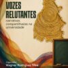 Vozes relutantes: narrativas compartilhadas na universidade