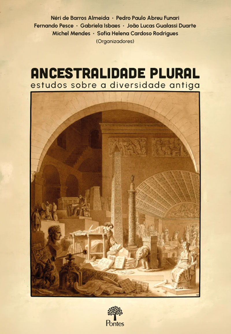 Ancestralidade plural: estudos sobre a diversidade antiga