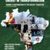 Energy in Transformation: the contribution of women to the energy transition